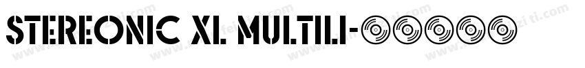 Stereonic XL Multili字体转换